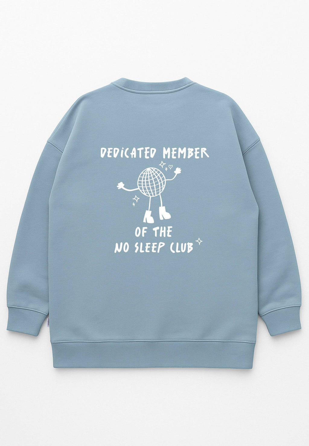 Sweatshirt No Sleep Club hellblau