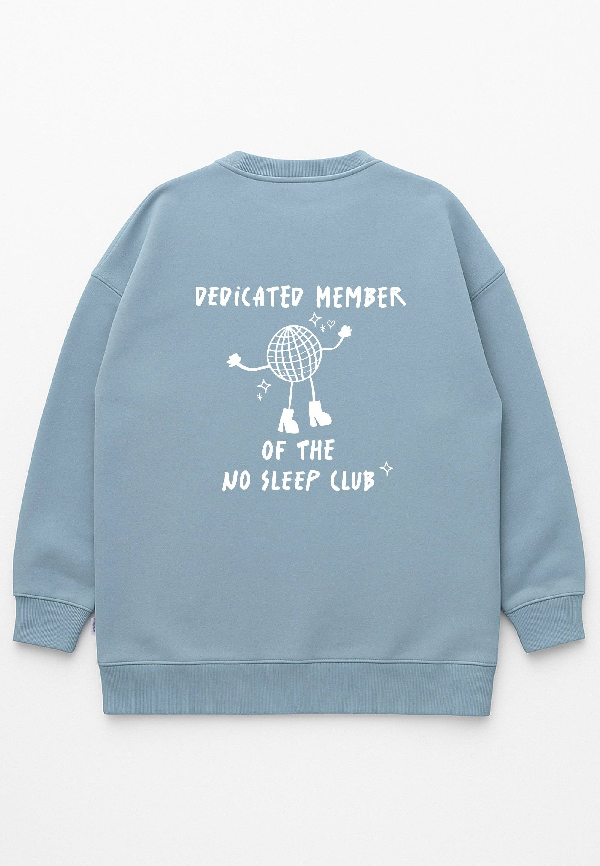 Sweatshirt No Sleep Club hellblau