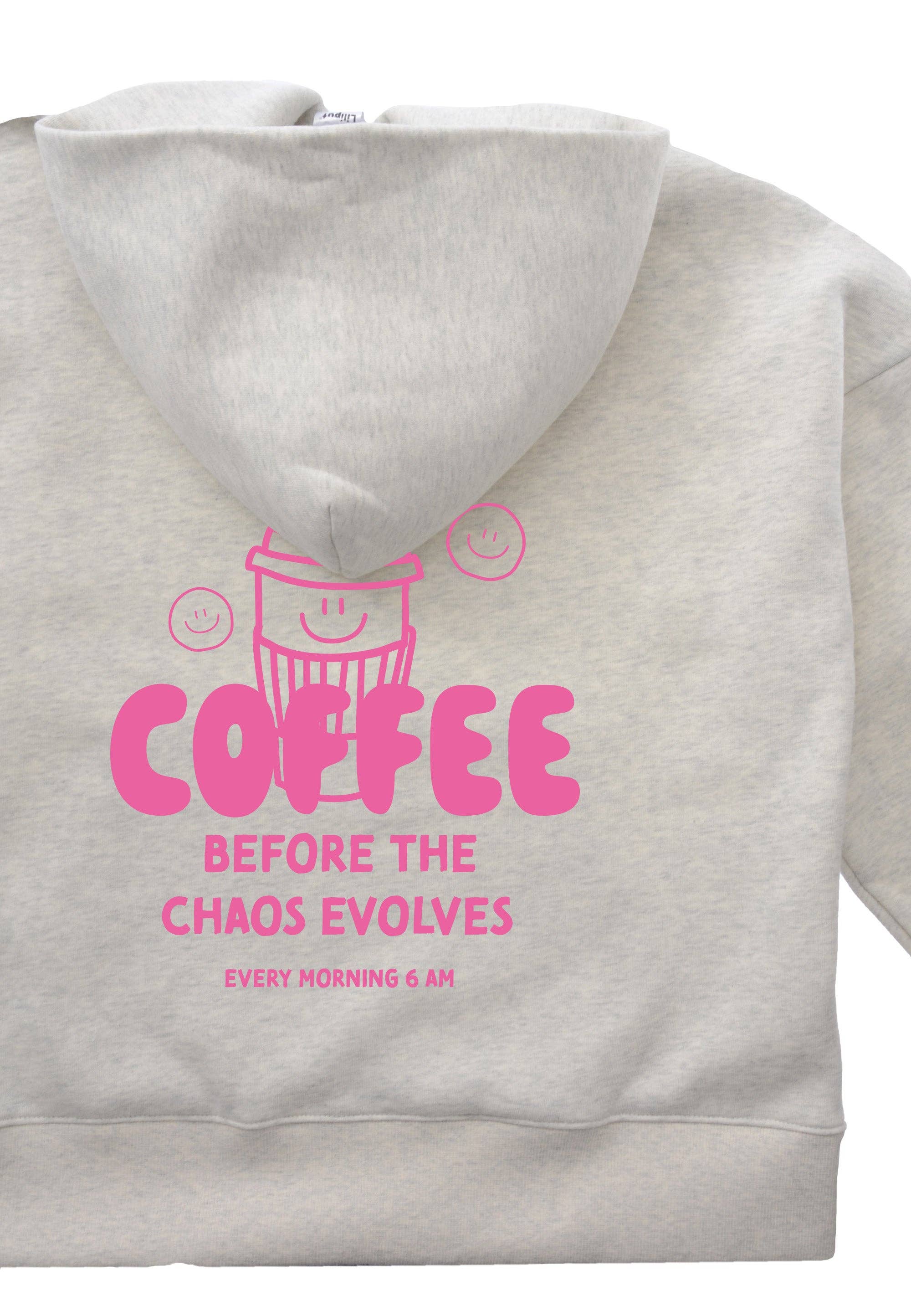 Hoodie Coffee before Chaos