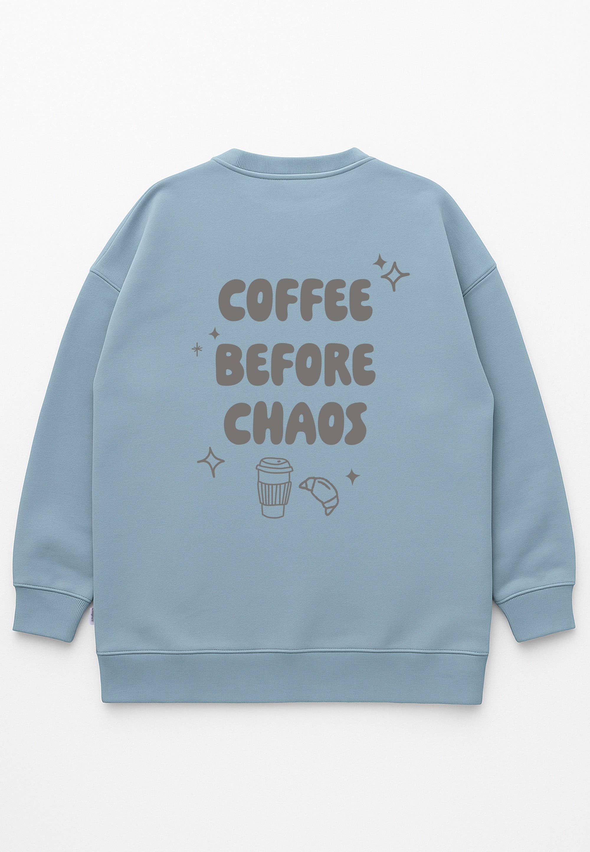 Sweatshirt Coffee before Chaos hellblau